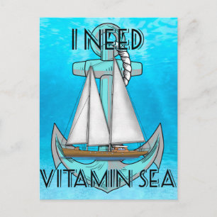 I Need Vitamin Sea Boat Postcard