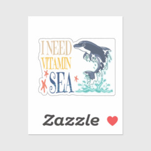 I Need Vitamin Sea Funny Orca Dolphin Summer