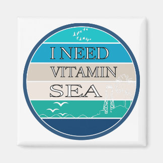 I Need Vitamin Sea Magnet