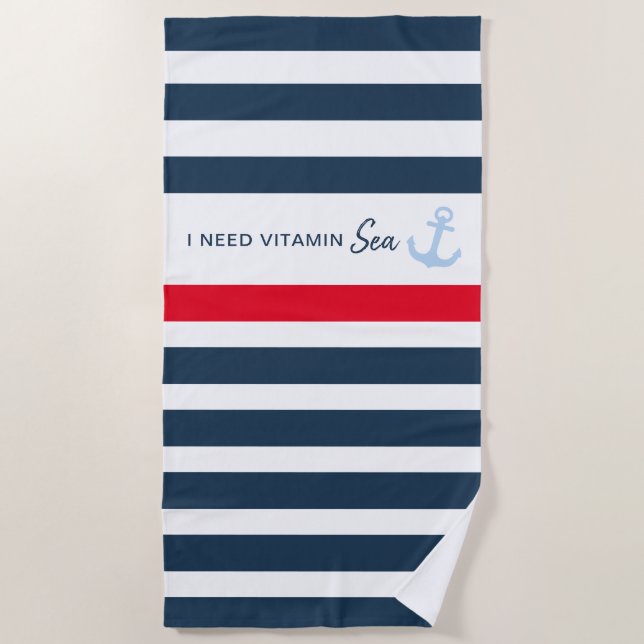 I Need Vitamin Sea Nautical Stripe Anchor Beach Towel (Front)