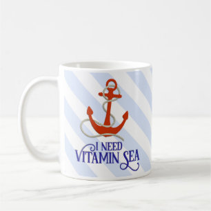 “I Need Vitamin Sea” Nautical-Themed Coffee Mug