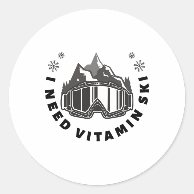 I Need Vitamin Ski  Classic Round Sticker (Front)