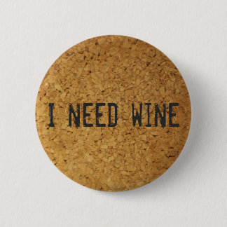 I need wine 6 cm round badge