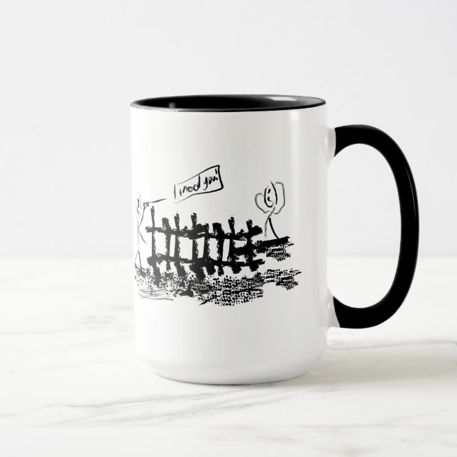 I need you! mug (Right)