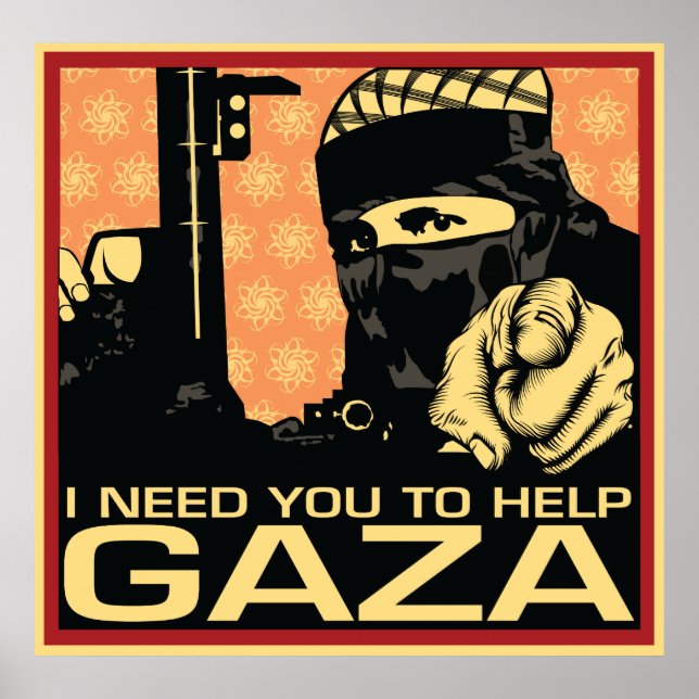 I Need You To Help Gaza Poster (Front)