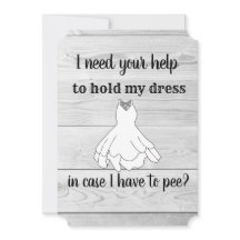 I Need Your Help to Pee Wedding MOH Invitation