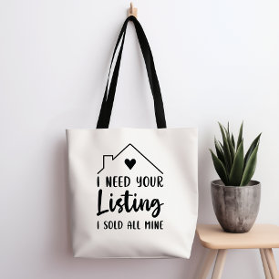 I Need Your Listing I Sold All Mine Tote Bag