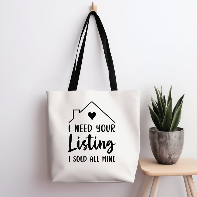 I Need Your Listing I Sold All Mine Tote Bag (Creator Uploaded)