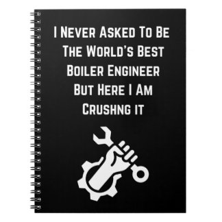 I Never Asked To Be The Worlds Notebook