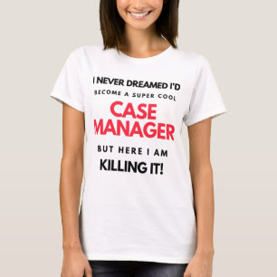 I Never Dreamed I'd Become A Super Cool Case 2 T-Shirt