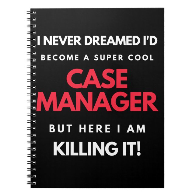 I Never Dreamed I'd Become A Super Cool Case Notebook (Front)
