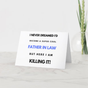 I Never Dreamed I'd Become A Super Cool Father In2 Holiday Card