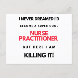 I Never Dreamed I'd Become A Super Cool Nurse 2 Holiday Postcard