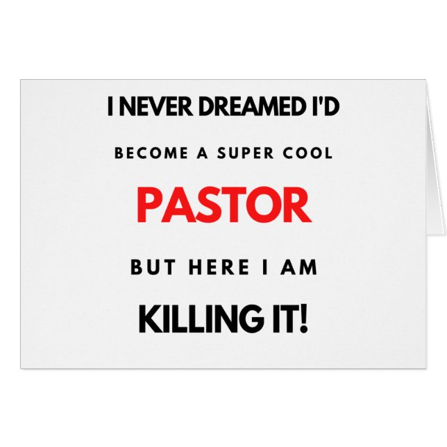 I Never Dreamed I'd Become A Super Cool Pastor bl (Front Horizontal)