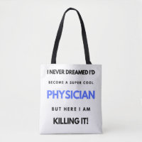 I Never Dreamed I'd Become A Super Cool Physician2
