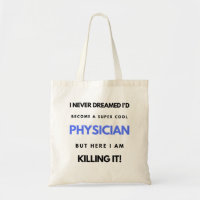 I Never Dreamed I'd Become A Super Cool Physician2
