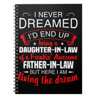 I Never Dreamed Id End Up Being A Daughter In Law Notebook