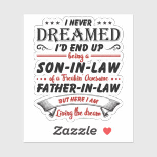 I Never Dreamed I'd End Up Being A Son-In-Law