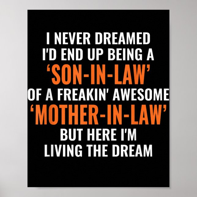 I Never Dreamed Id End Up Being A Son In Law Poster (Front)