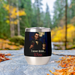 “I Never Drink… Wine” Vampire Horror Humour 