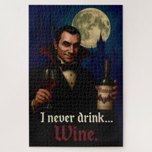 “I Never Drink… Wine” Vampire Horror Humour  Jigsaw Puzzle