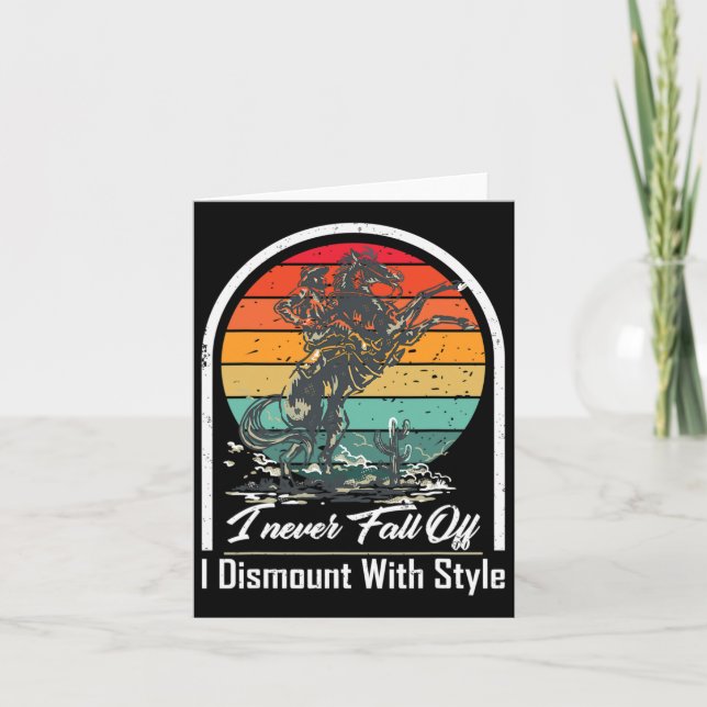 I Never Fall Off I Dismount With Style Horse Lover Card (Front)