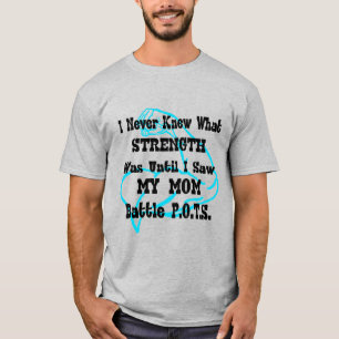 I Never Knew What...Mum...POTS T-Shirt