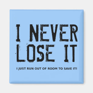I Never Lose It Dirt Bike Motocross Fridge Magnet