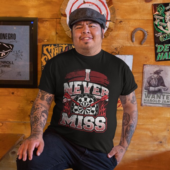 I Never Miss - Legendary Dart Champion T-Shirt (Creator Uploaded)