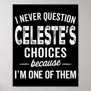 I Never Question Celeste’s Choices Celeste Persona Poster