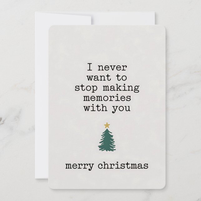 I Never Want To Stop Making Memories With You Xmas Invitation (Front)