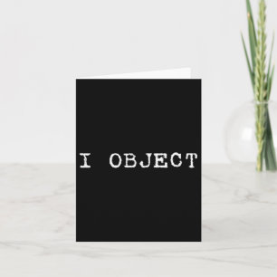 I Object Lawyer Attorney Law Student Funny Gift Ba Card