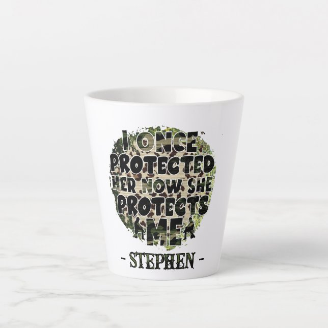 I Once Protected Her, Now She Protects Me Latte Mug (Front)
