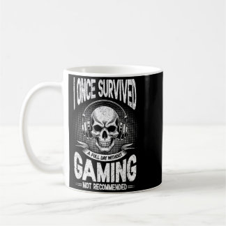 I Once Survived Full Day Without Gaming Gamer Coffee Mug