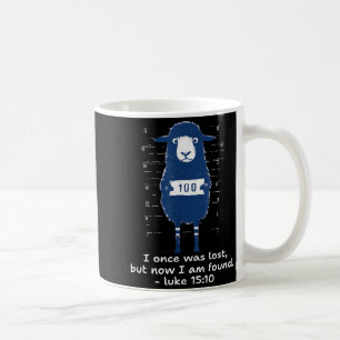 I Once Was Lost But Now I Am Found Luke 15_10, She Coffee Mug
