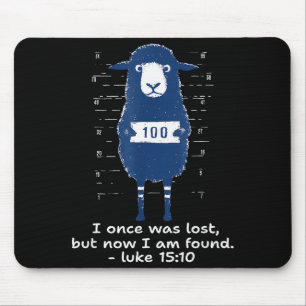 I Once Was Lost But Now I Am Found Luke 15_10, She Mouse Pad