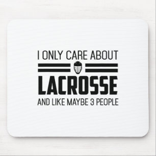 I Only Care About Lacrosse Funny Helmet Lax - B Mouse Pad