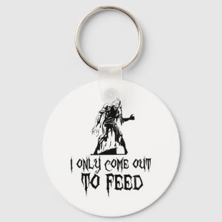 I Only Come Out To Feed Retro Zombie Key Ring