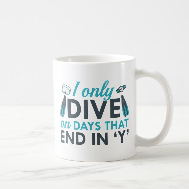 I Only Dive Coffee Mug (Right)