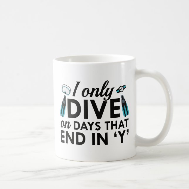 I Only Dive Coffee Mug (Right)