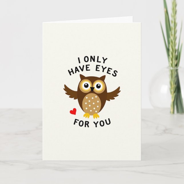 I Only Have Eyes For You Owl Card (Front)