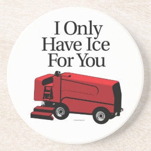 I Only Have Ice For You (Hockey) Coaster