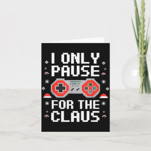 I Only Pause For The Claus Retro Video Game Christ Card