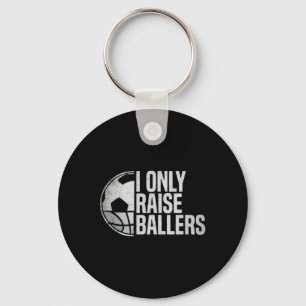 I Only Raise Llers Funny Soccer Sketll Parent Key Ring