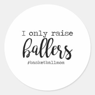 I Only Raise Llers Sketll Mum Mothers Day Classic Round Sticker
