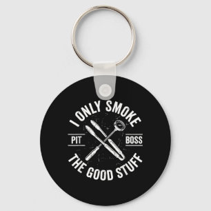 I Only Smoke The Good Stuff Funny Bbq Bris Pork 1 Key Ring