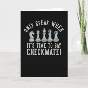 I only Speak Checkmate Funny Chess Card