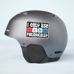 I Only Use Sarcasm Periodically Cool Science Quote