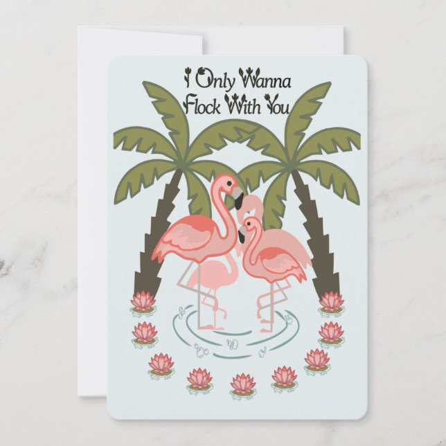 I Only Wanna Flock With You Card (Front)