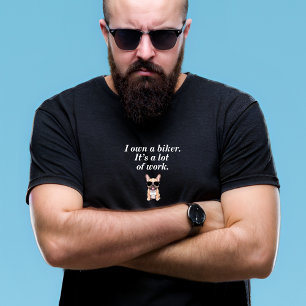 I Own a Biker motorcycle t-shirt
